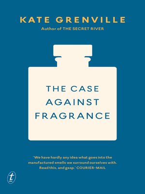 cover image of The Case Against Fragrance